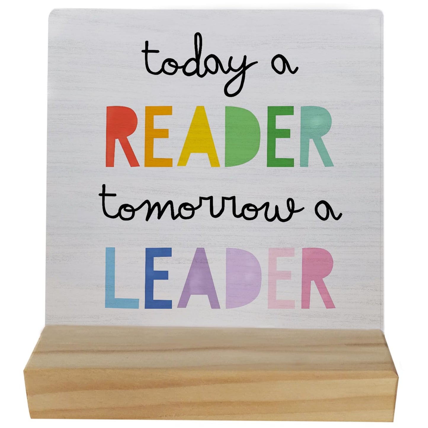 Today a Reader Tomorrow a Leader Wood Plaque Sign,Reading Motivated Wooden Stand Wood Sign Desk Decor for School Library Home Office Table Shelf,Reading Gifts for Women Kids Book Lovers Students