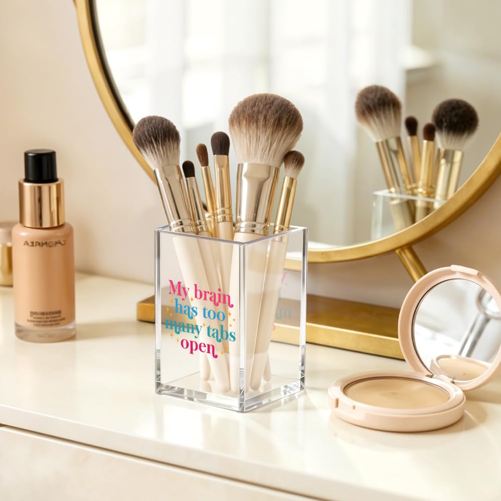 JQYCJTR My Brain Has Too Many Tabs Open Acrylic Cosmetic Pencil Pen Bookmark Storage Holder Cup Funny Office Acrylic Holder Cup Gifts for Coworker Employees Boss Leader Manager Mentor