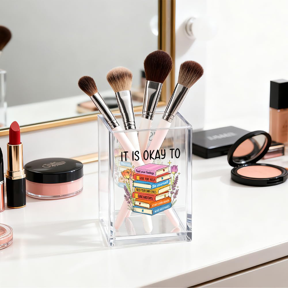 Gkodw It Is Okay Acrylic Cosmetic Organizer Pen Holder, Funny Acrylic Desk Holder Cup for Pen Pencil, Mental Health Gifts for Book Lovers Staff Leader Friend, Positive Vibes Office Gifts for Coworker