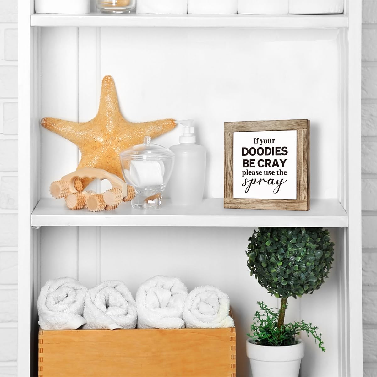 Funny Bathroom Decor, Rustic Shelf Decoration, Farmhouse Home Decor for Restroom, Decorative Wooden Table Sign, If Your Doodies Be Cray Please Use the Spray Sign 5.9×5.9 inches