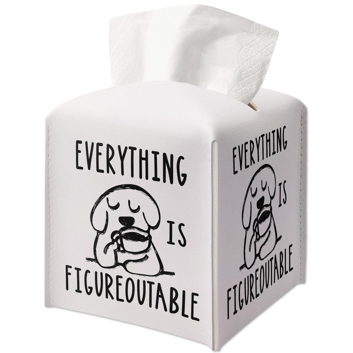 Tissue Box Gifts with Leather Cover Square, Cute Dog Print Gifts Ideas for Family Friends, Everything is Figureoutable, Bathroom Office Desk Decor, New Home Favor-(5.2 Inches) A51