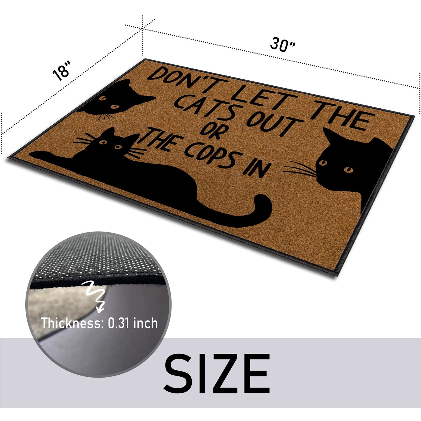 BinHang Indoor Welcome Mat, Door Mats Indoor Entrance Traps Sand and Dirt Well Fabric Don’t Let The Cats Out or The Cops in (30"X18")