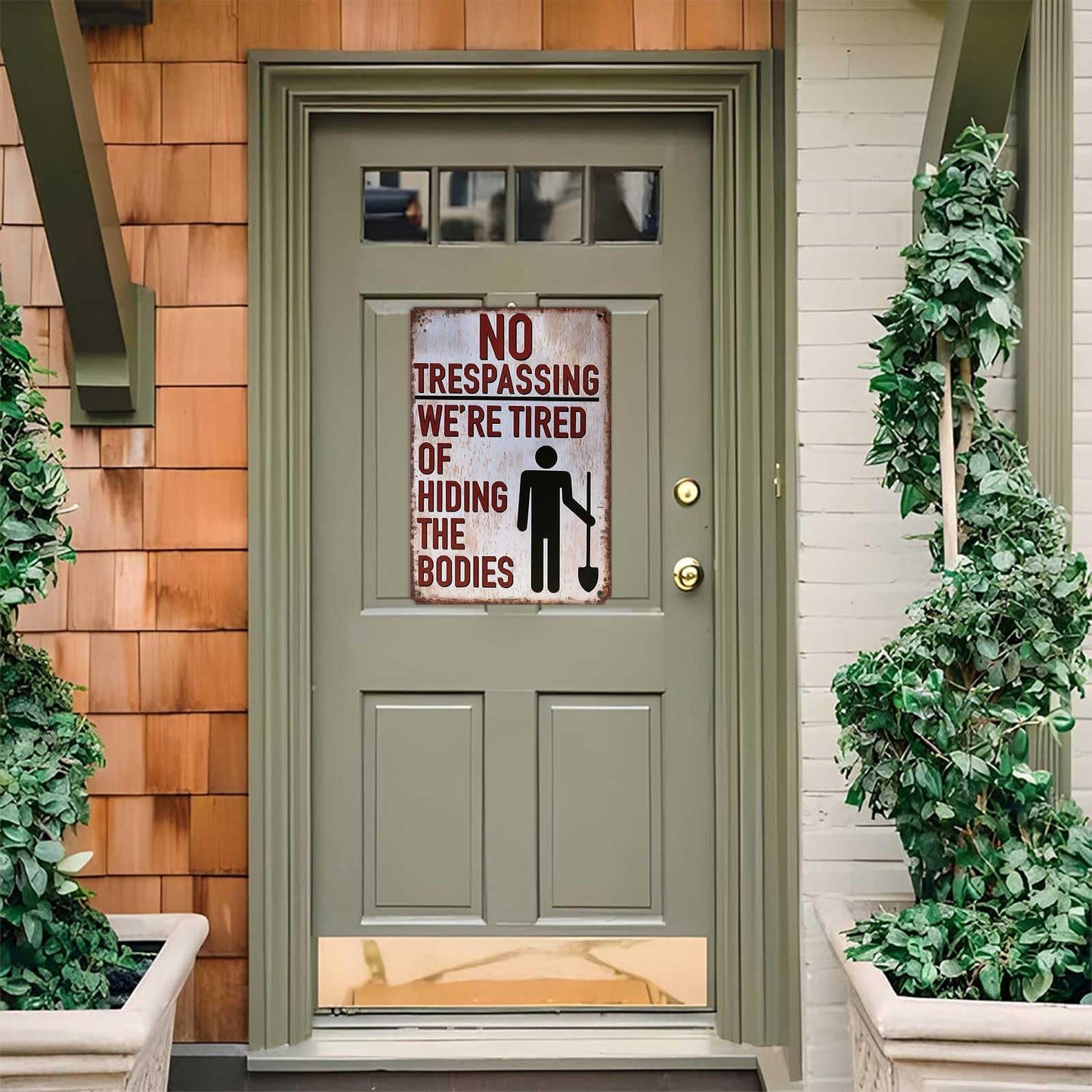 Halloween Decorations No Trespassing Sign-8x12inch Funny Metal Tin Sign We'Re Tired Of Hiding The Bodies
