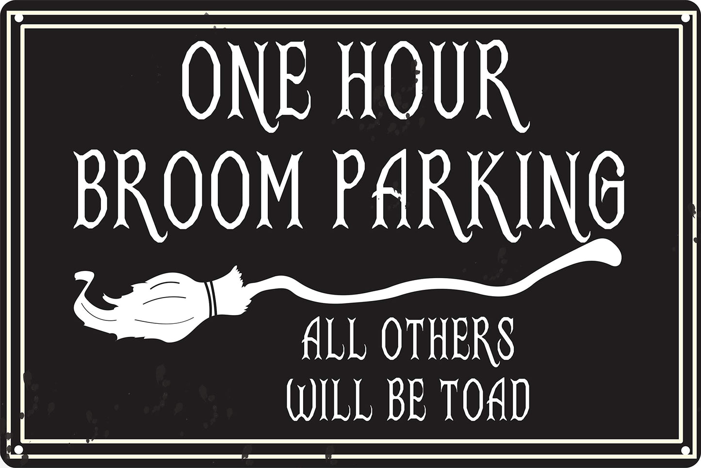 One Hour Broom Parking 12" x 8" Tin Sign Halloween Theme Home Fall Decor Wall Decoration