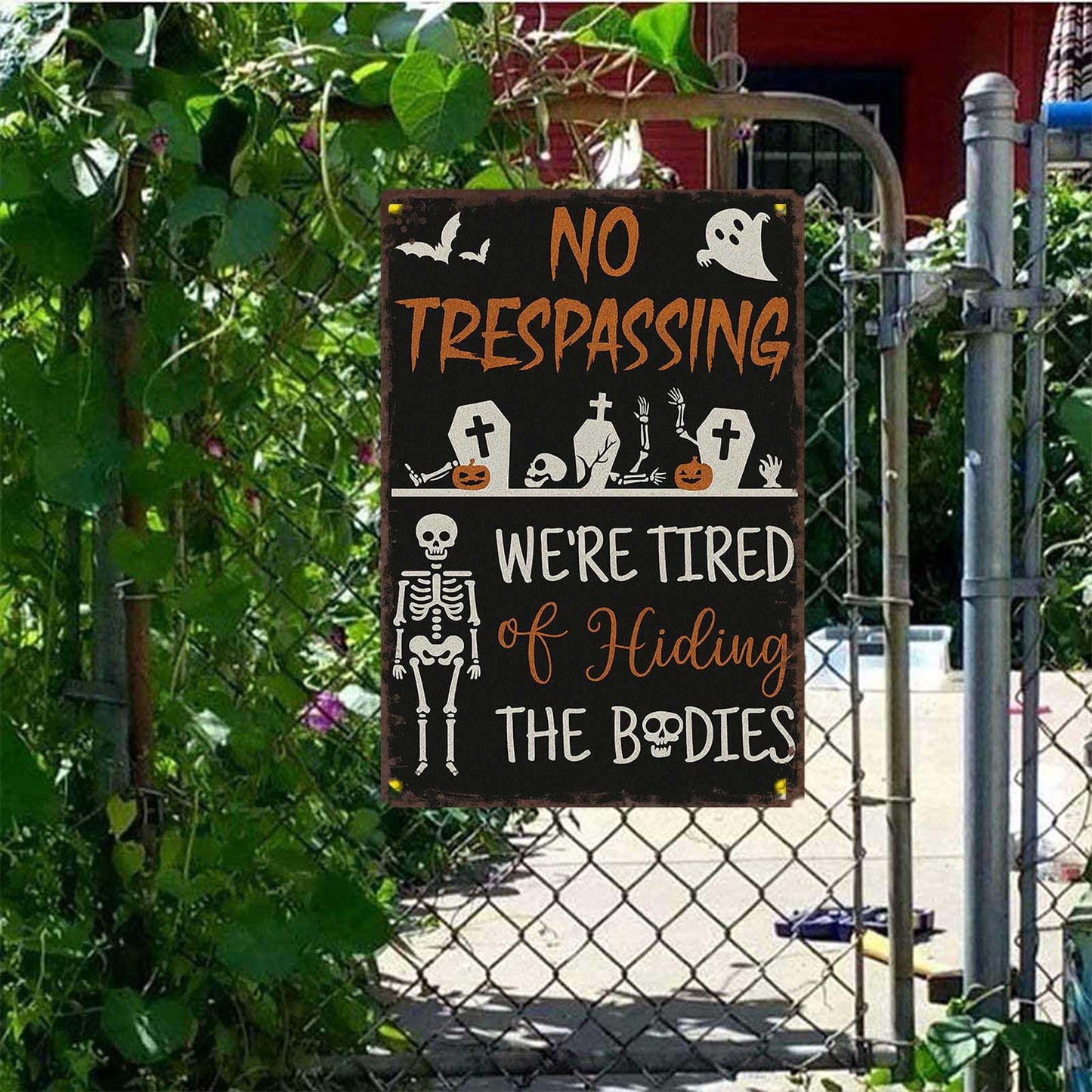 Scary Halloween Decorations No Trespassing Sign-8x12inch Funny Metal Tin Sign We'Re Tired Of Hiding The Bodies